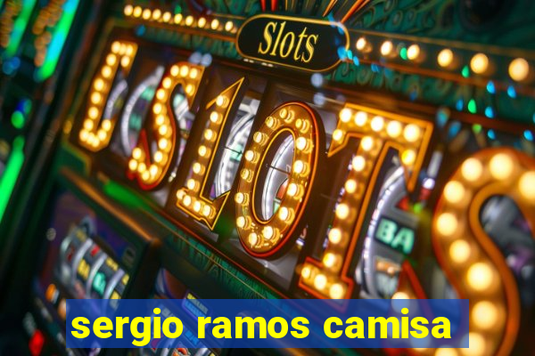 sergio ramos camisa